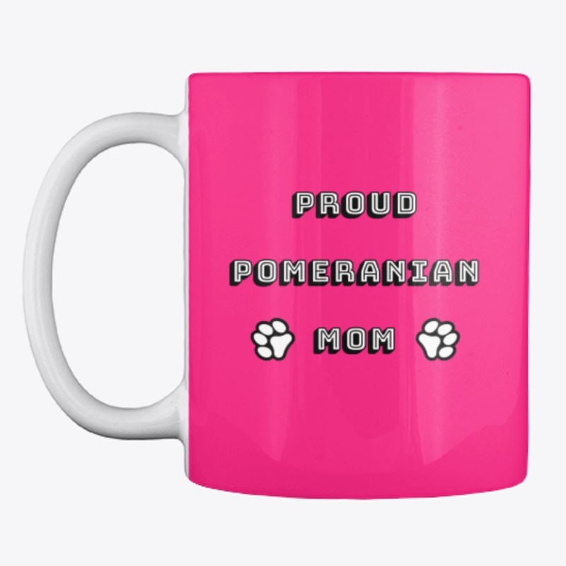 Proud Pomeranian Mom