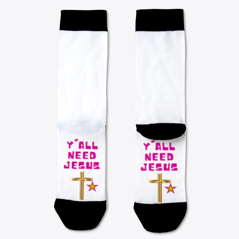 Y'all need Jesus!