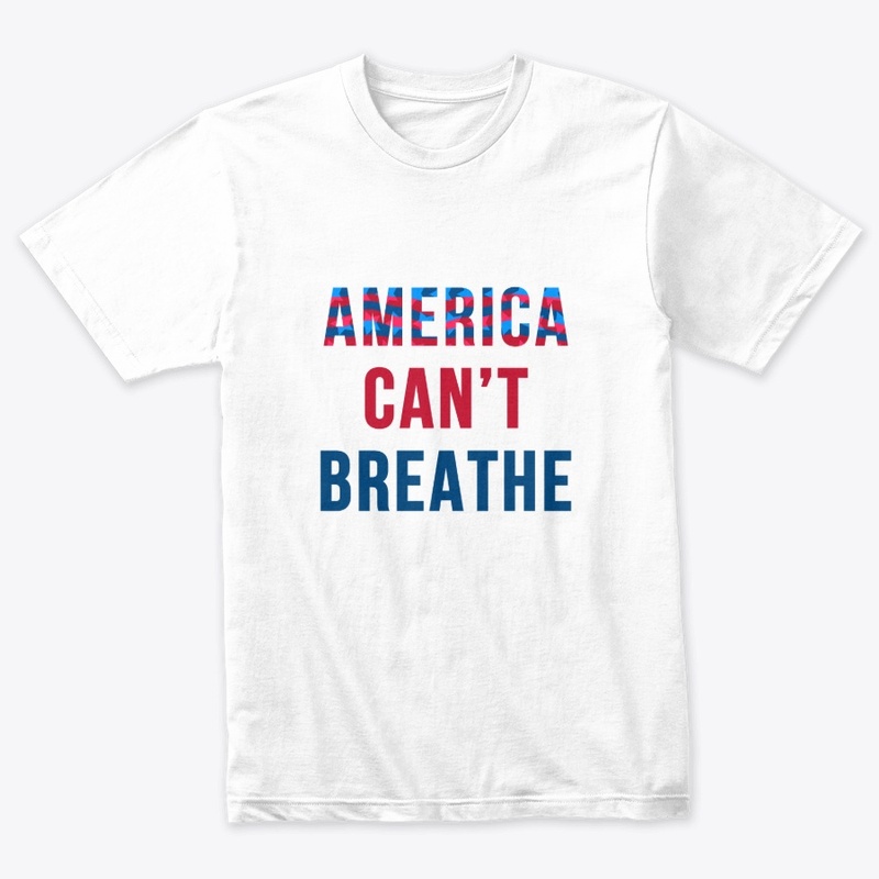 America Can't Breathe