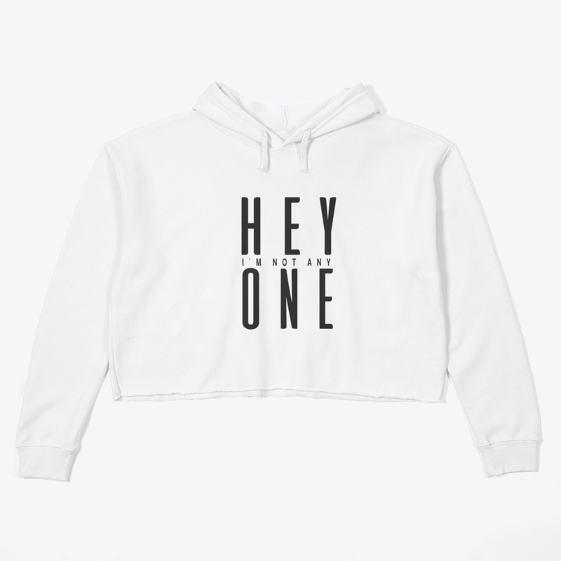 T-shirts  Hey I`m not Any one by Adwa