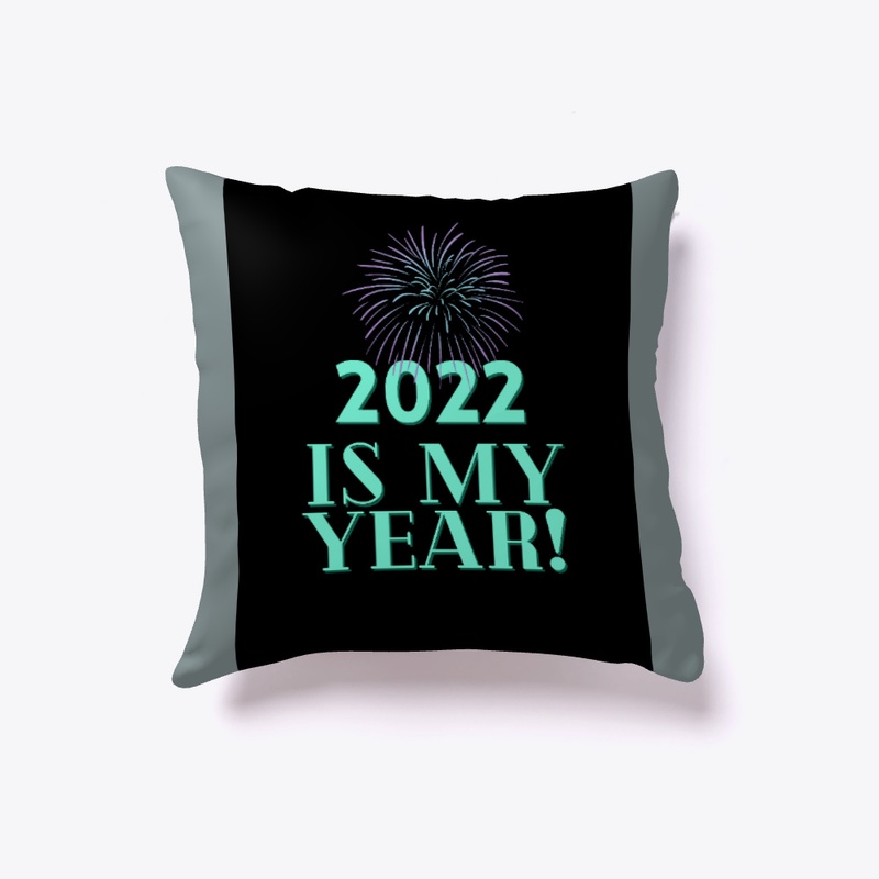 2022 Is My Year! (Black Version)