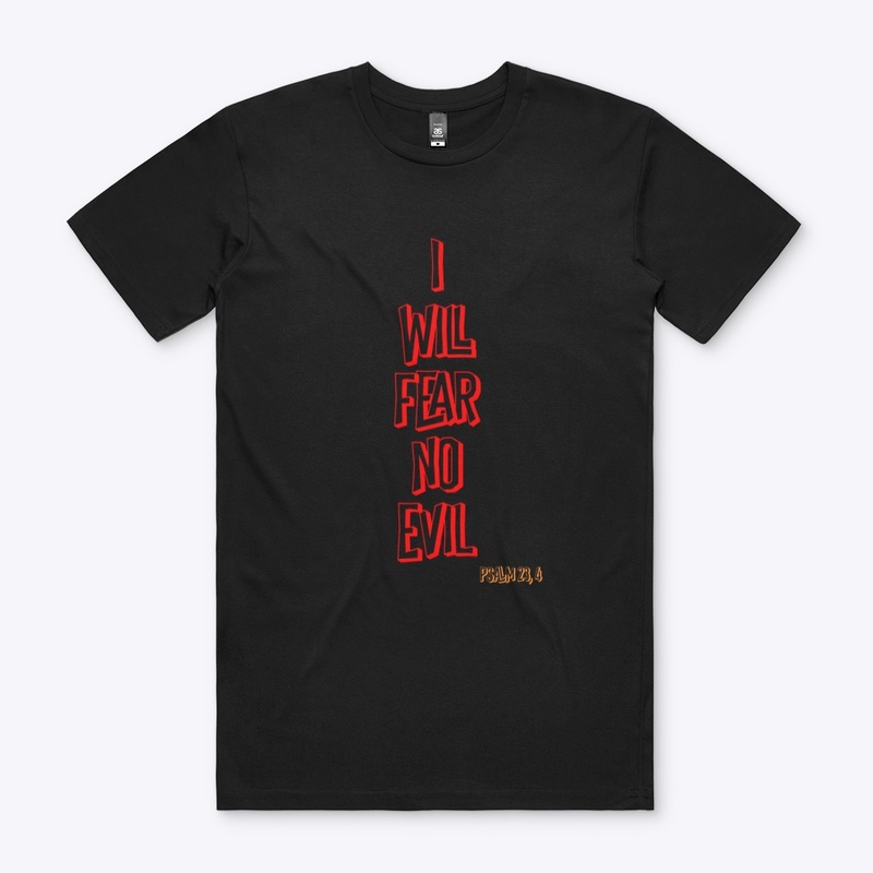 I WILL FEAR NO EVIL
