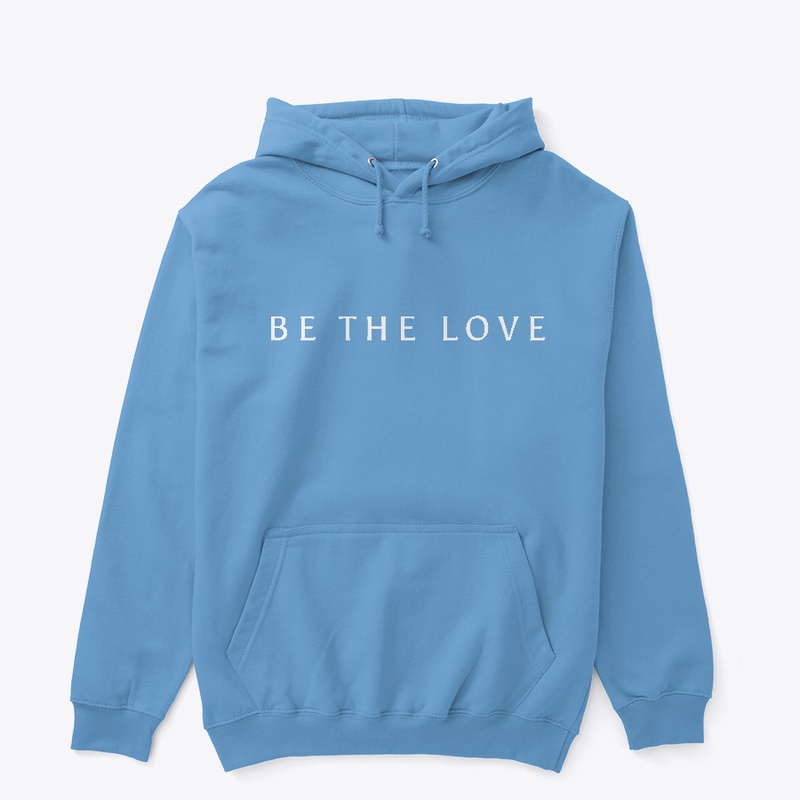 "Be The Love" Classic Hoodie