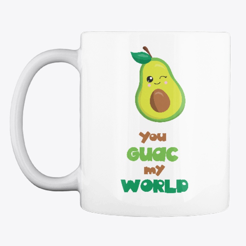 You Guac My World Fun Design