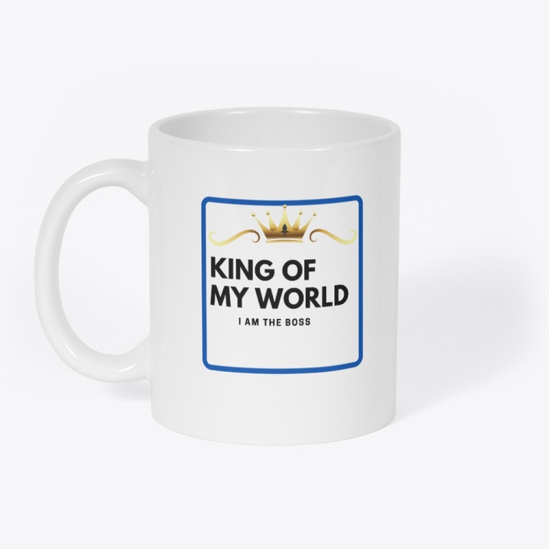King of my world