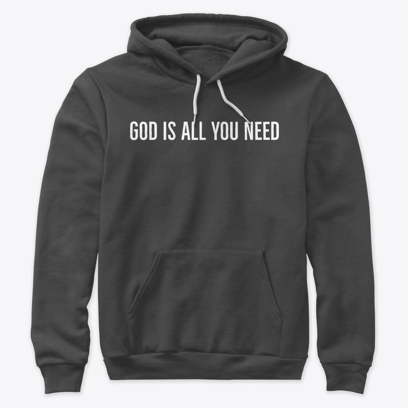 God is All You Need