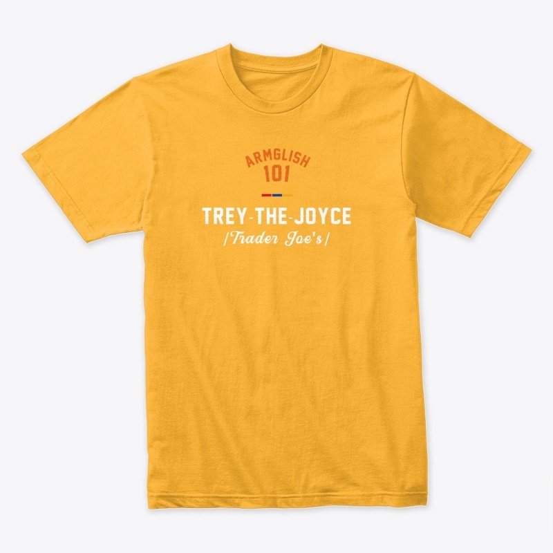 ARMGLISH 101 - Trader Joe's
