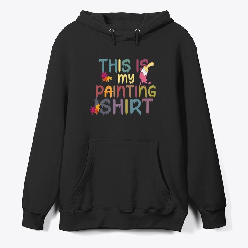 This Is My Painting Shirt Creative