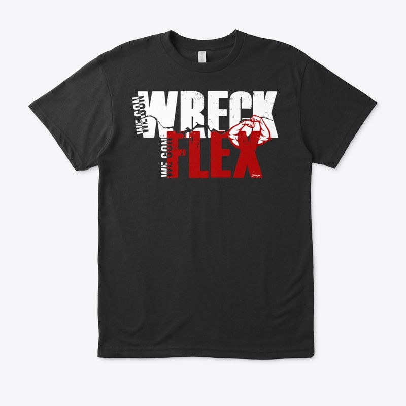 WRECK AND FLEX
