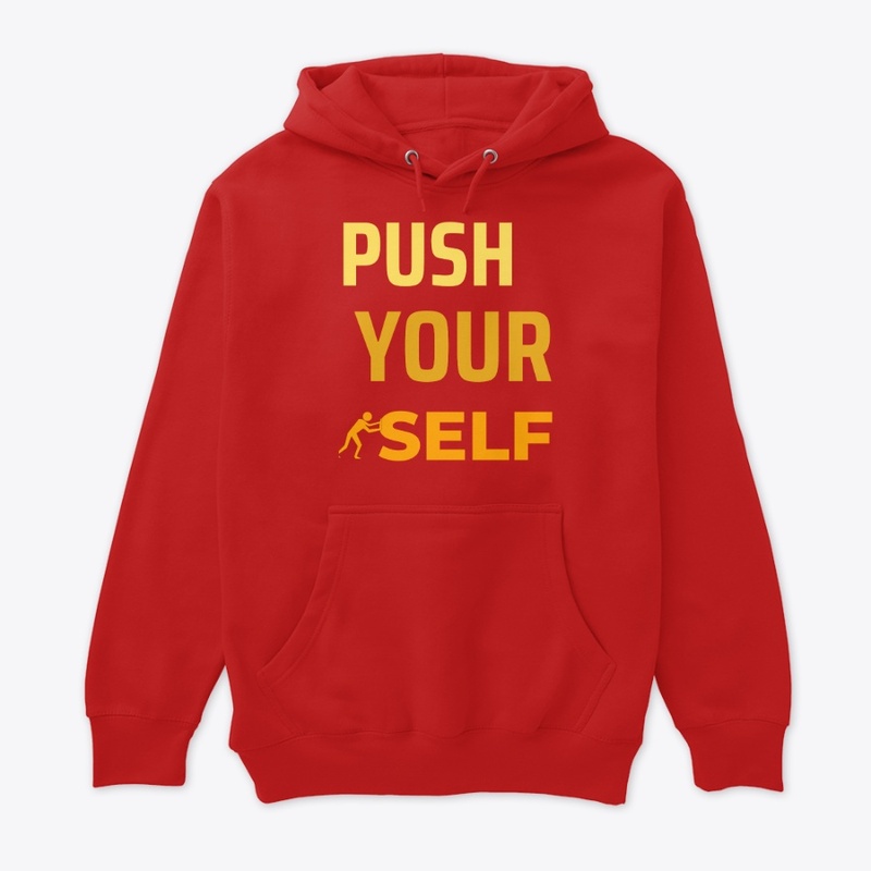 Push your self 