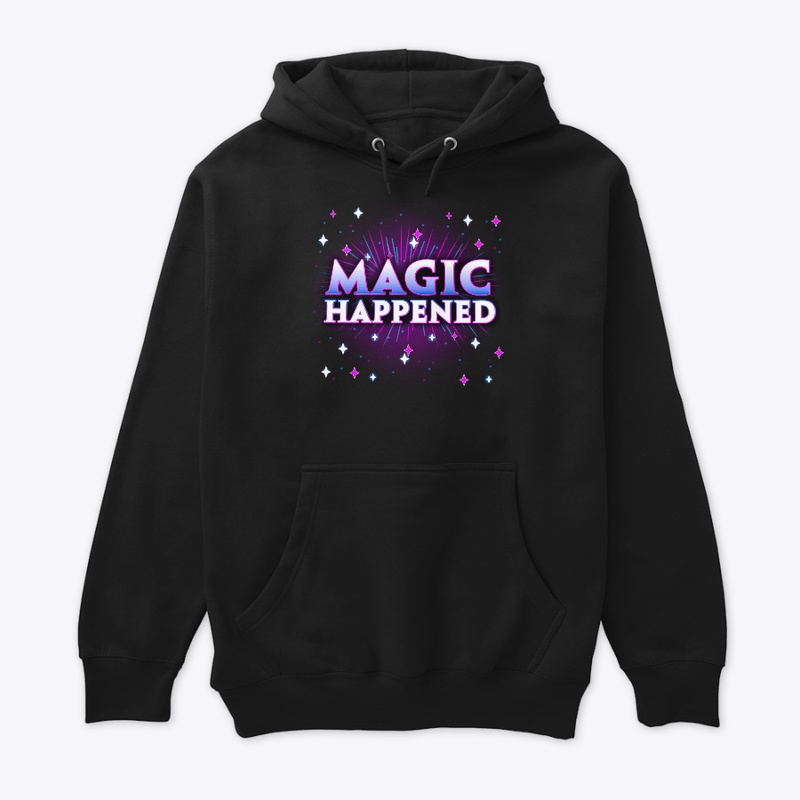 Magic Happened