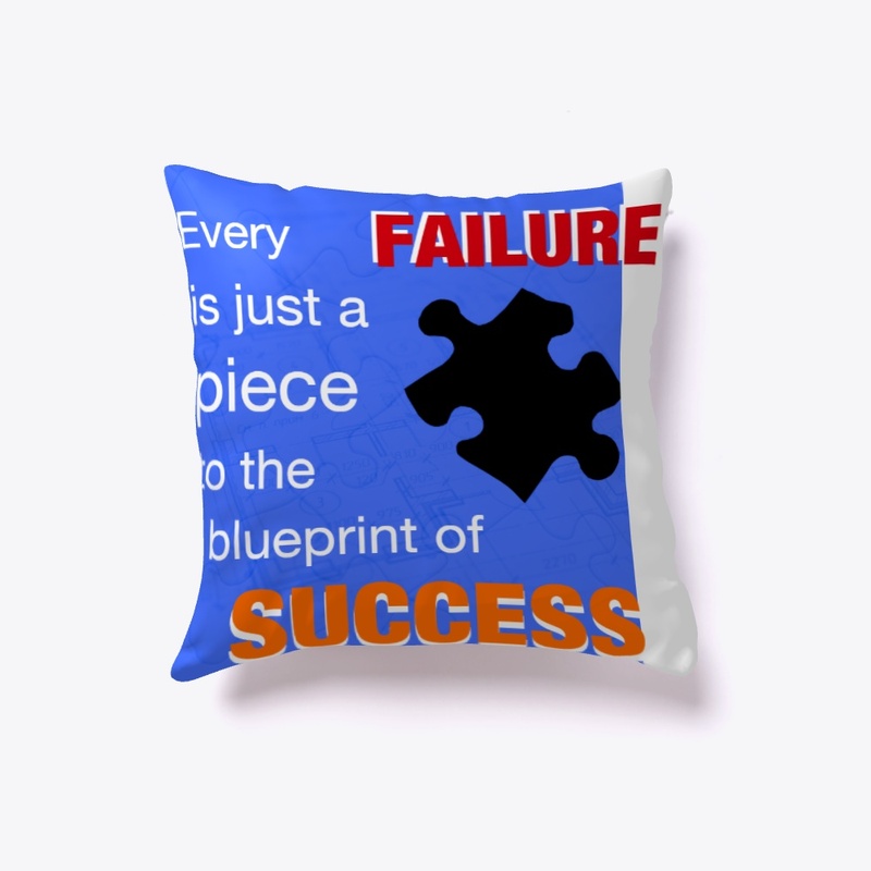 Every failure is a piece of success