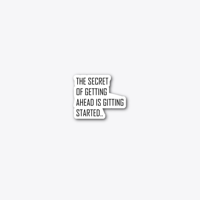 THE SECRET OF GITTING AHEAD 🔑