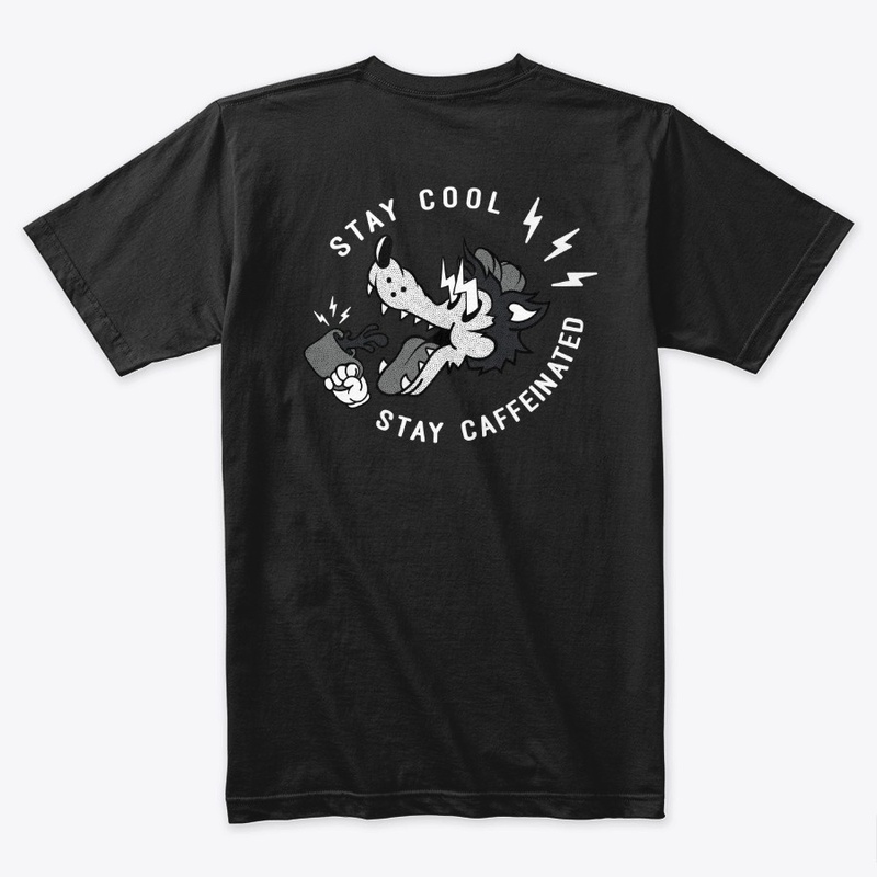 Stay Caffeinated B&W Tee