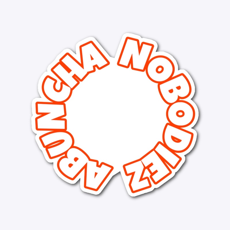 Abuncha Nobodiez wear