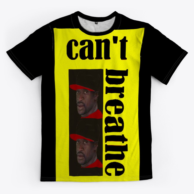 "shirtwxt" I can't breathe  T shirts