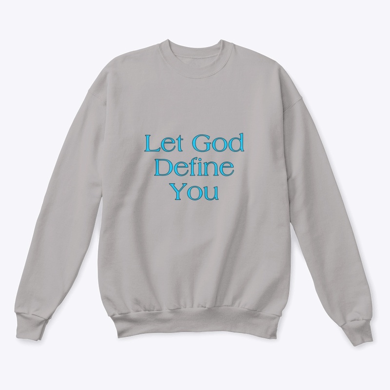 Let God Define you ( Turquoise )