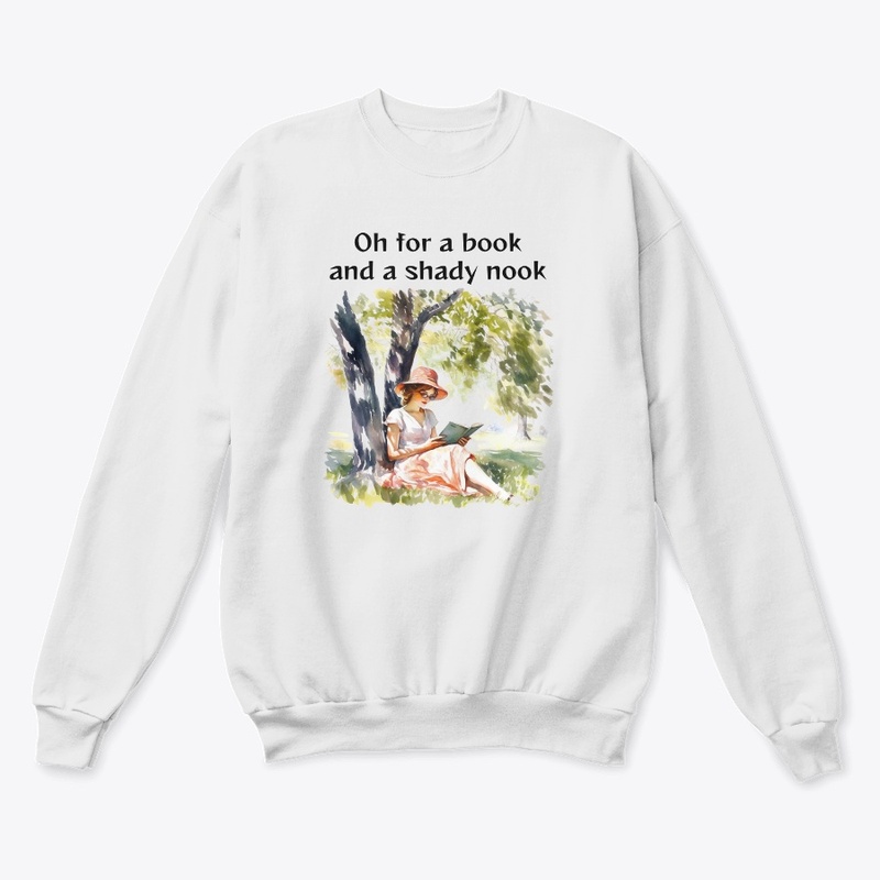 Oh for a book and a shady nook