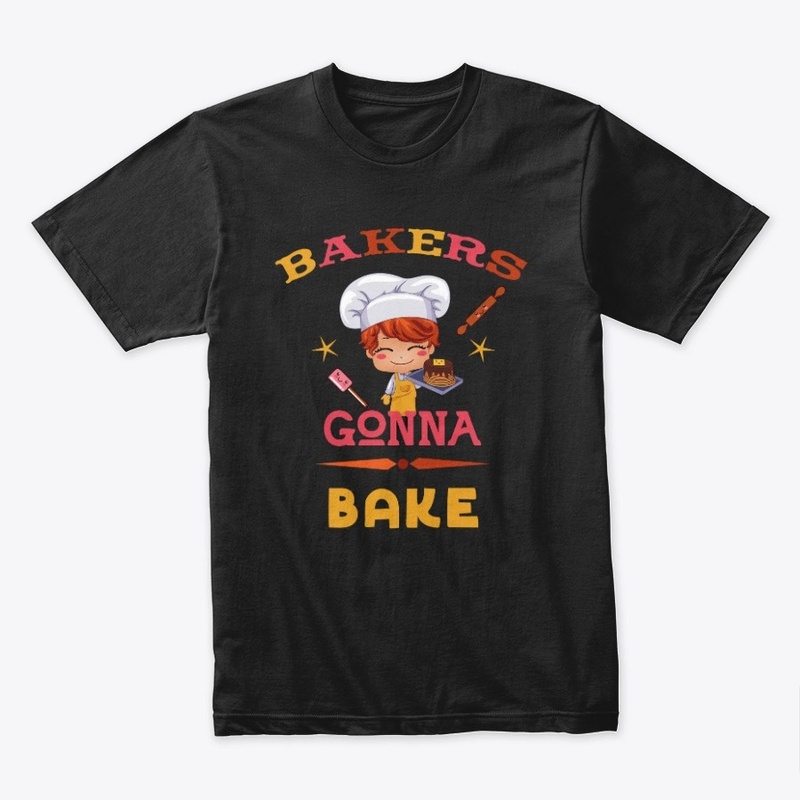 Bakers gonna bake