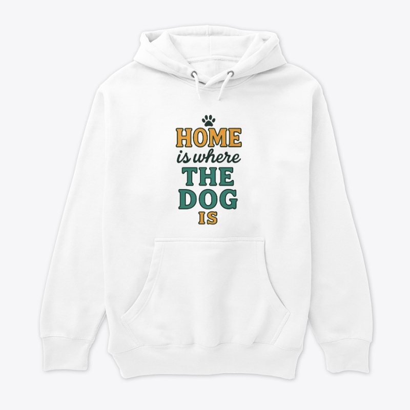Home is where the dog is