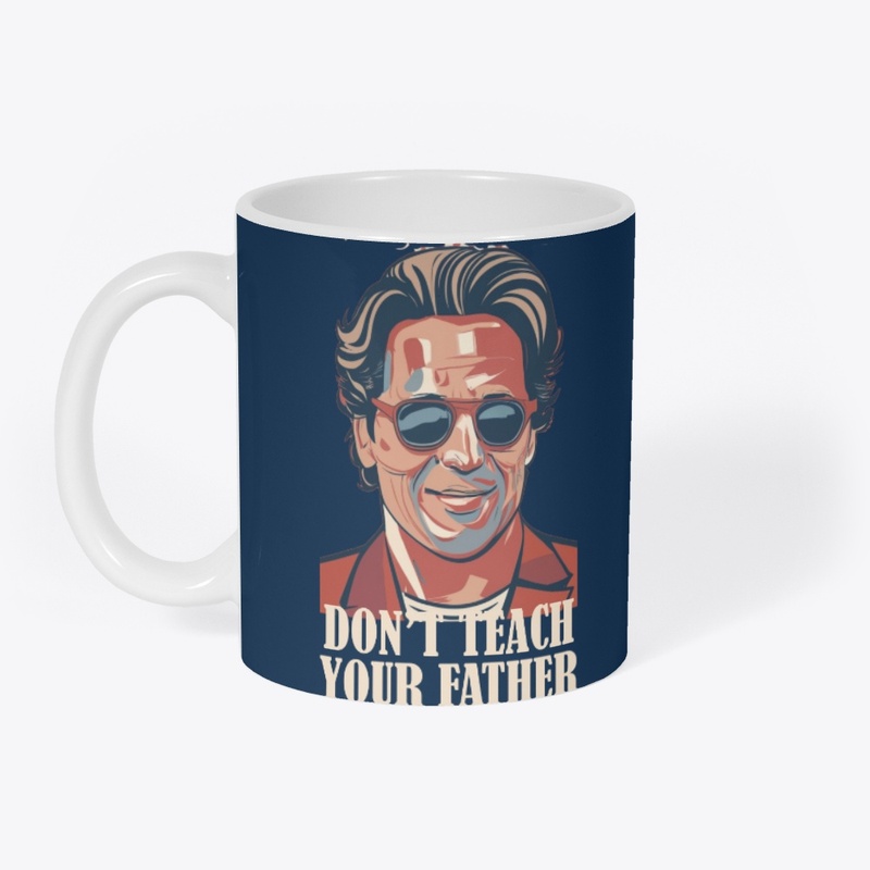  DON'T TEACH T SHIRT 