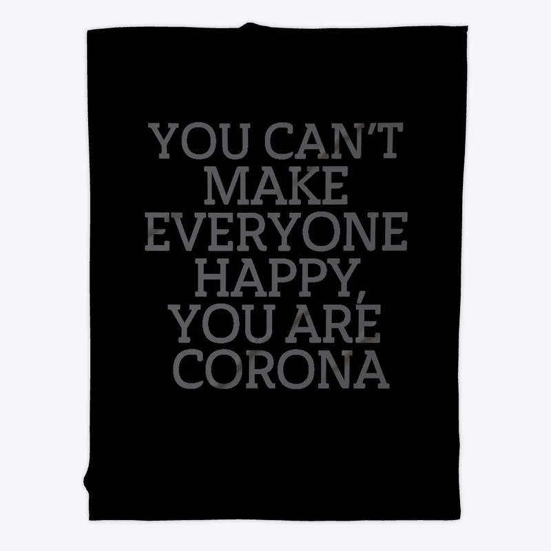 YOU CAN'T MAKE EVERYONE HAPPY T SHIRT
