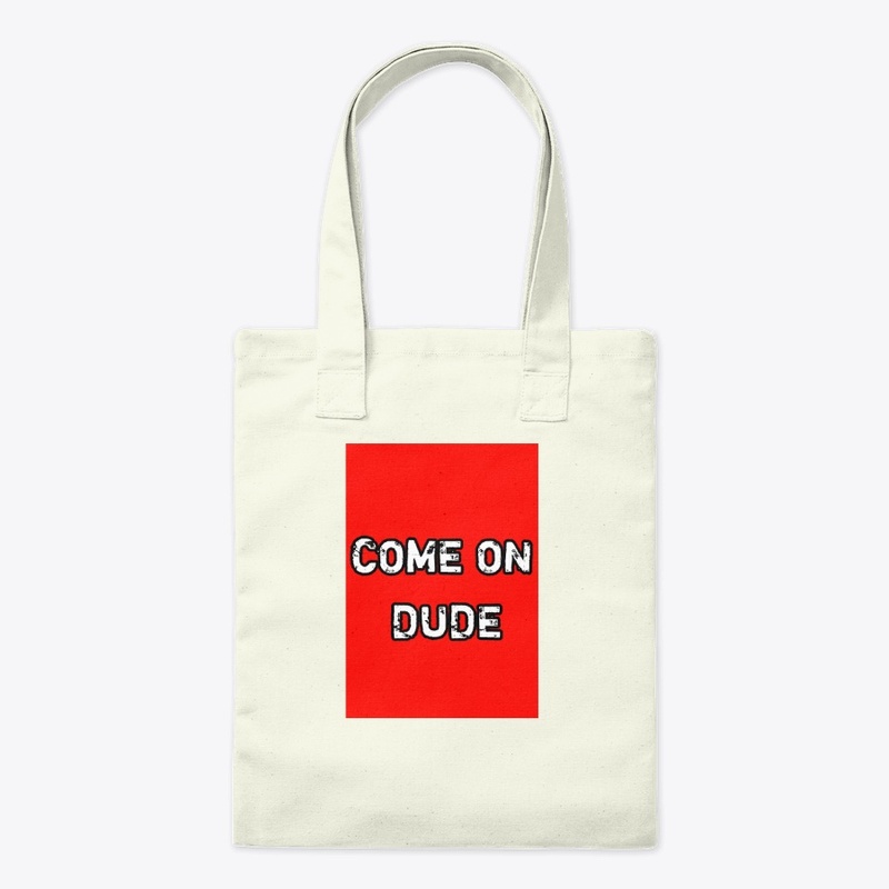 COME ON DUDE.New collection 2020