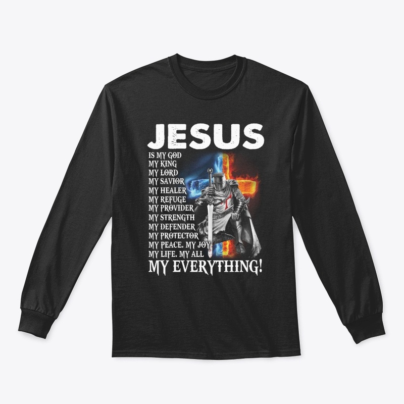 Jesus Is My Everything T-Shirt