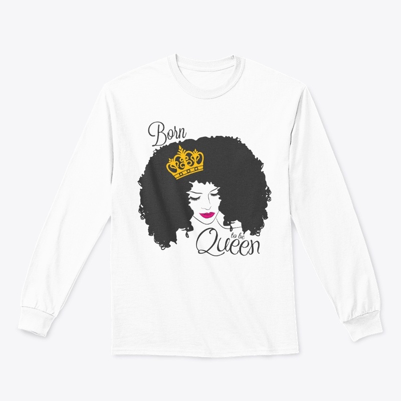 Born to be Queen