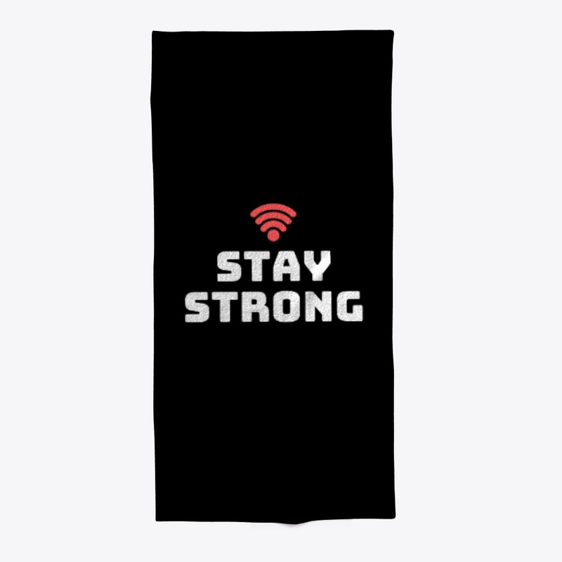 stay strong