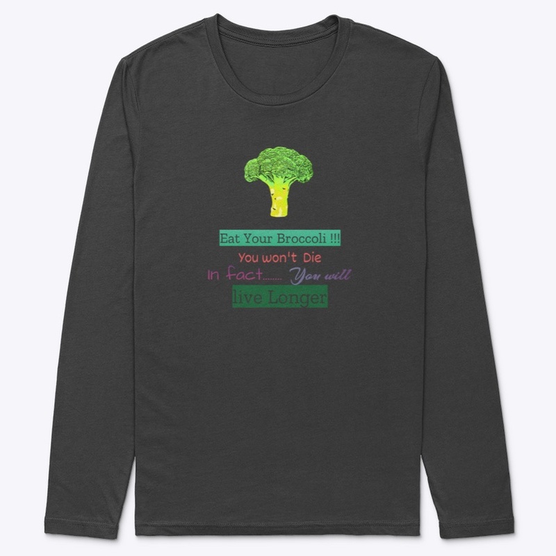 Eat your broccoli