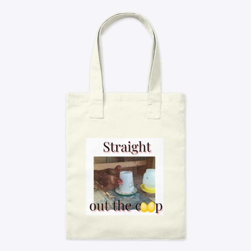 Straight Out the Coop Bags