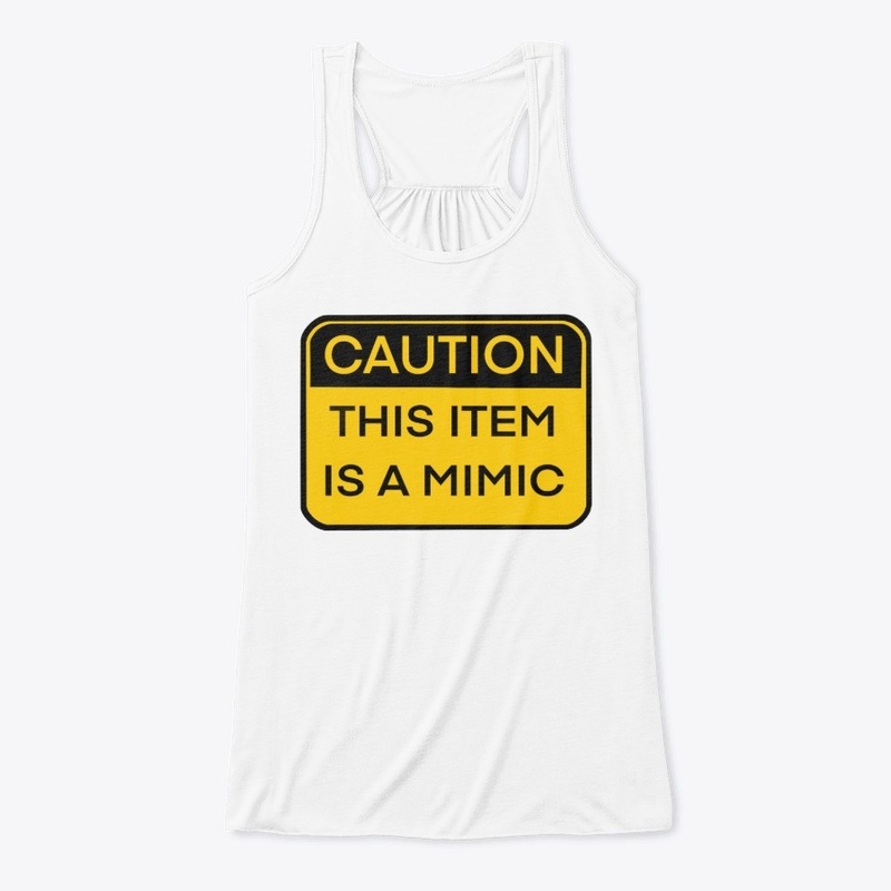 Caution, this Item is a Mimic