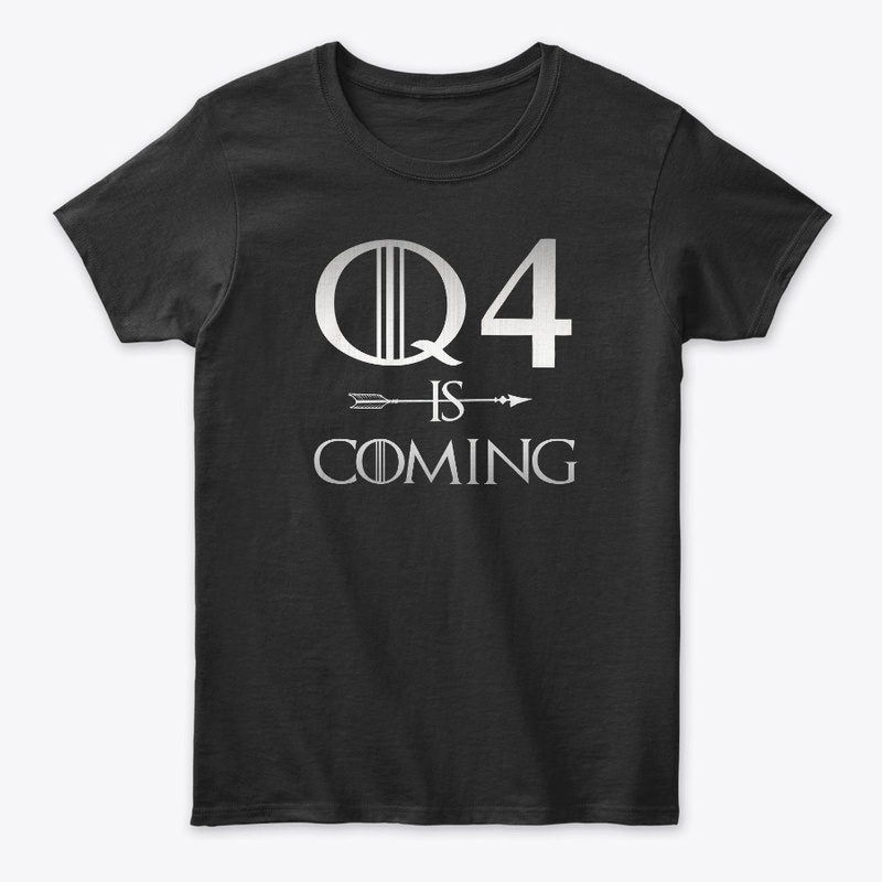 Q4 IS COMING