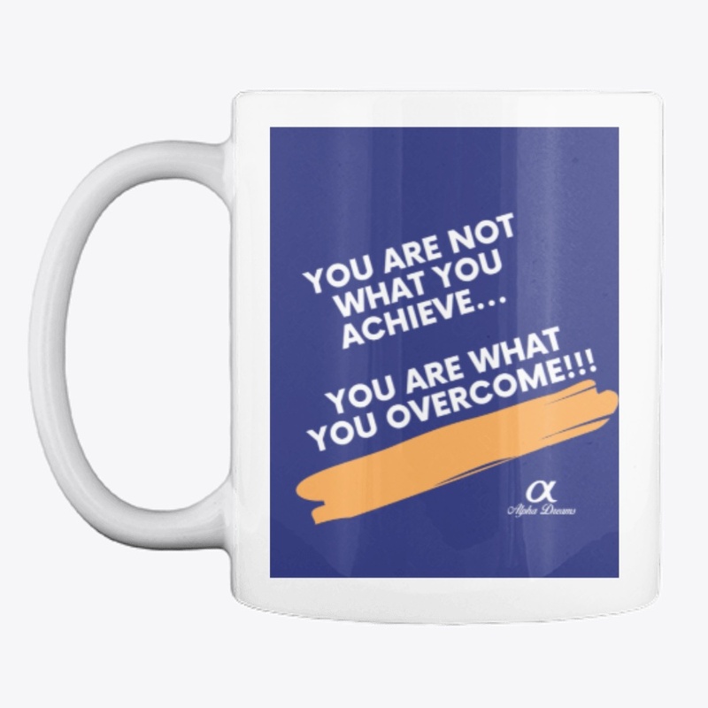 YOU ARE NOT WHAT YOU ACHIEVE...