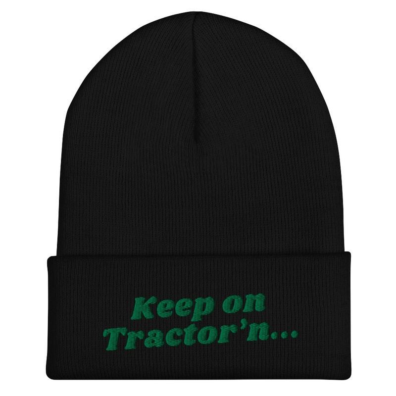 Keep On Tractor'n...