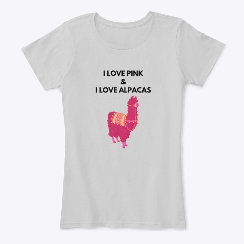 I Love Pink & I Love Alpacas Shirt, Lama