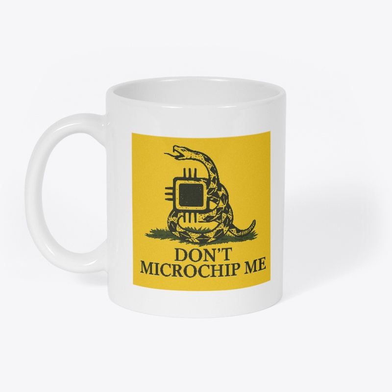 don't chip me