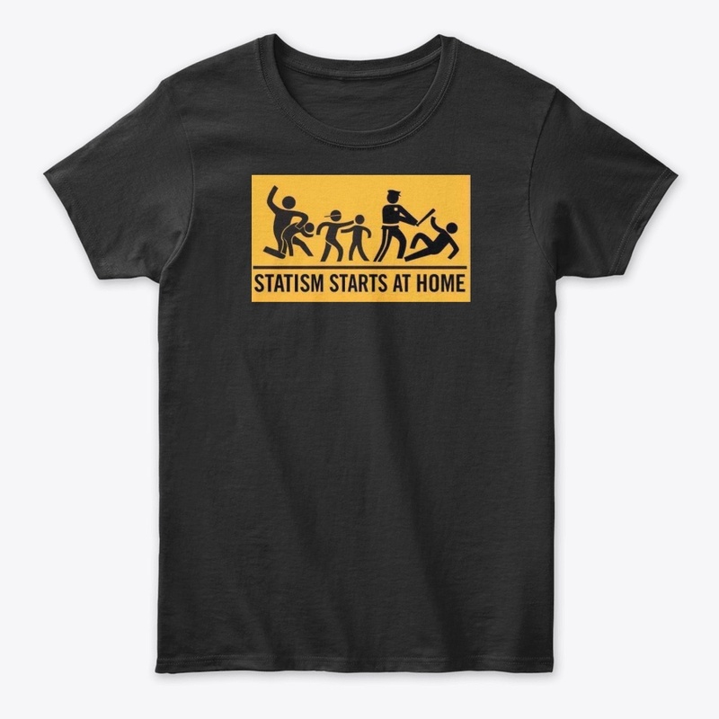 Statism starts at home