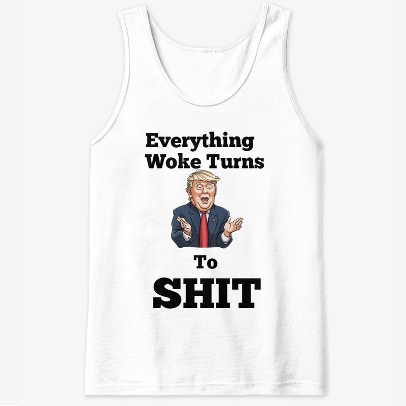 Everything Woke Turns To Sh*t!