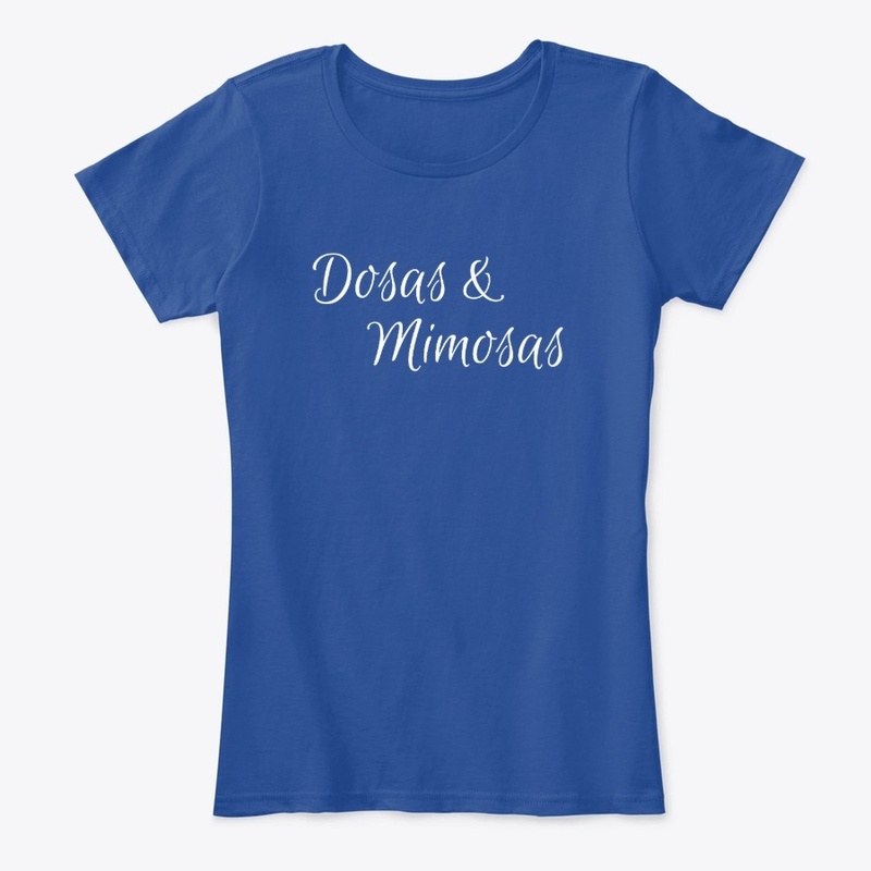Dosas & Mimosas