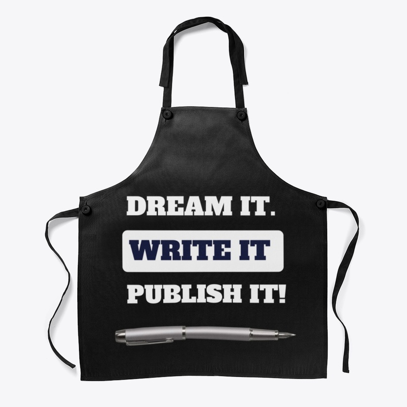 DREAM IT. WRITE IT. PUBLISH IT!