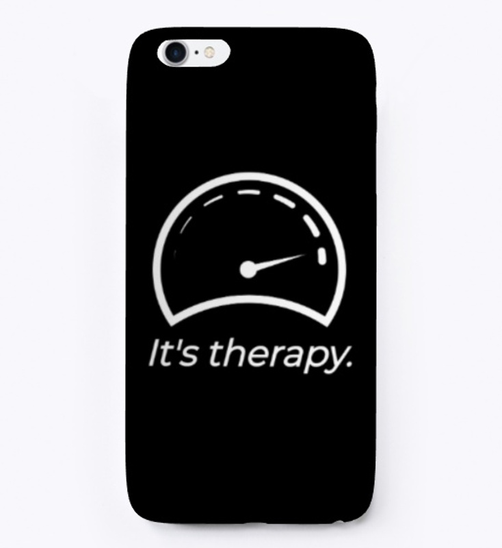 It's Therapy IPhone Case