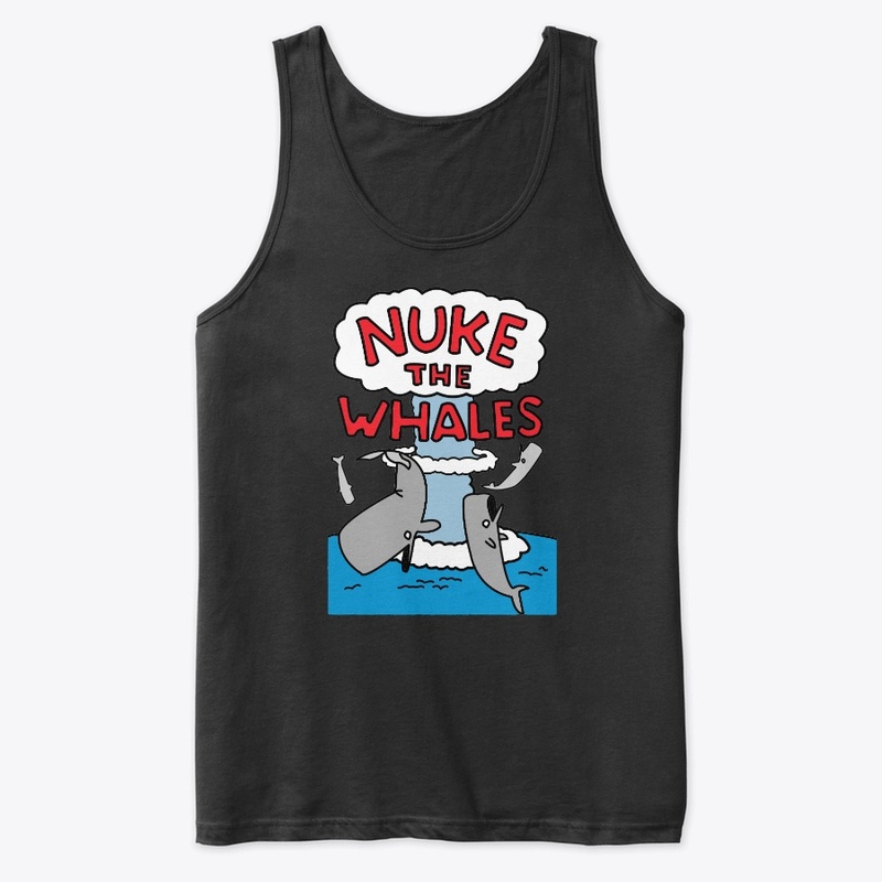 Nuke the Whales