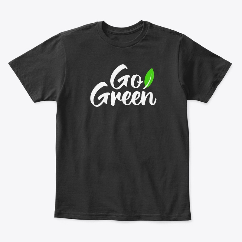 Go green