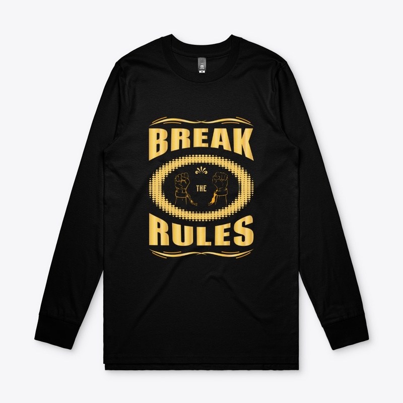 Break The Rules T Shirt Design