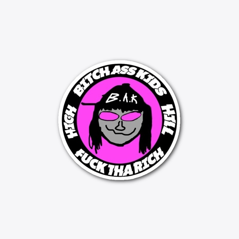BITCH ASS KIDS LAZY STICKER