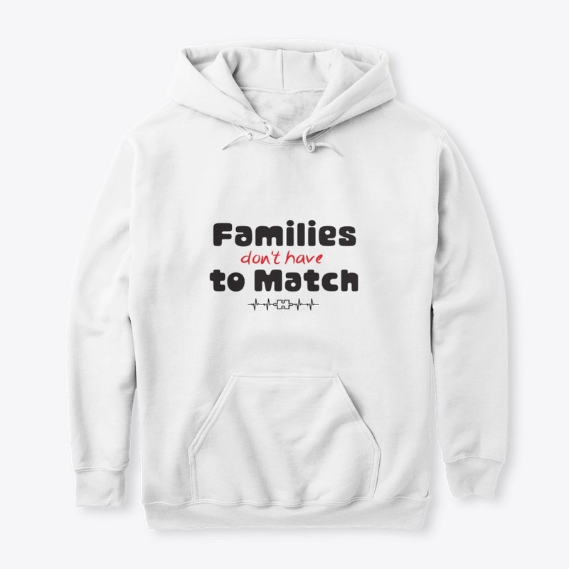 Families don't have to Match 