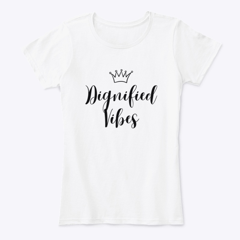 Dignified Vibes