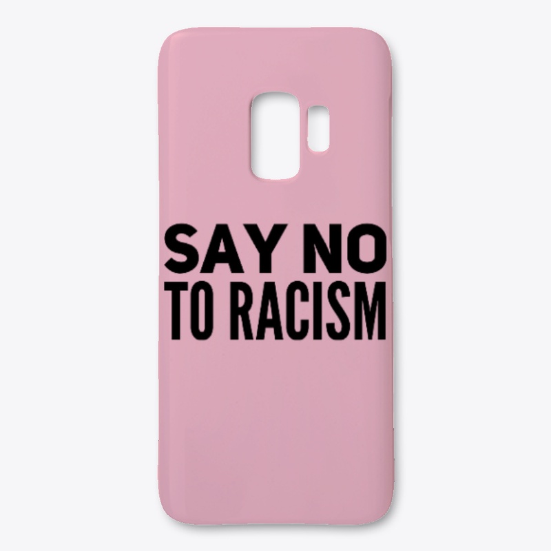 Say No To Racism